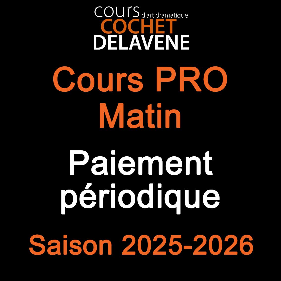 Saison 2026-2027: Paiement périodique (3e années)