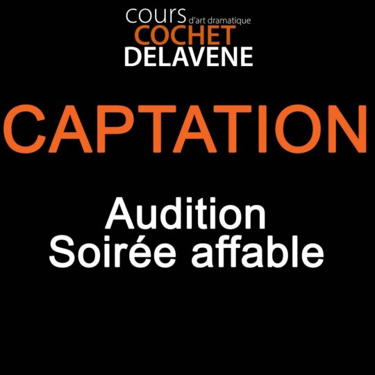 Captation: Audition Soirée affable