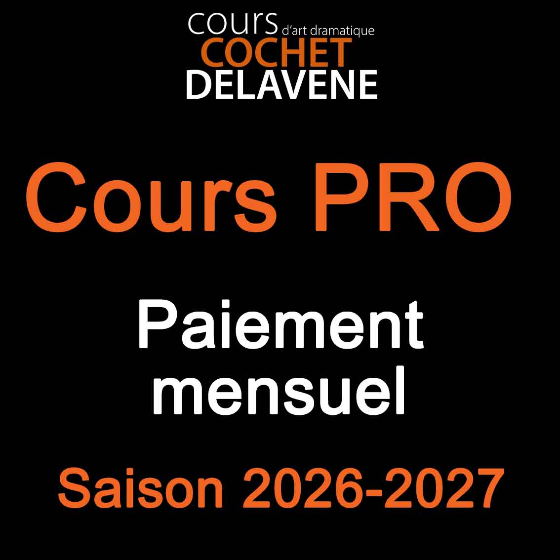 Saison 2026-2027: Paiement mensuel (1ères années)